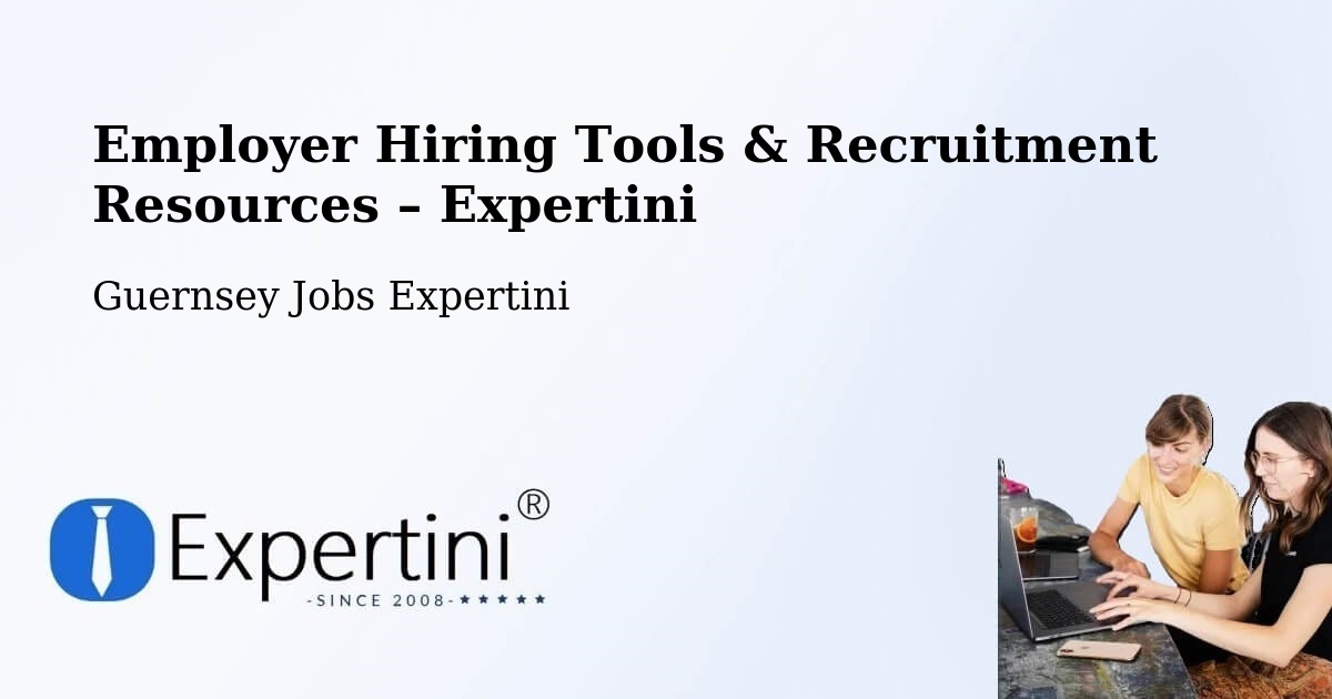 Employer Hiring Tools & Recruitment Resources – Jerbourg - Jerbourg, Guernsey Jobs Expertini